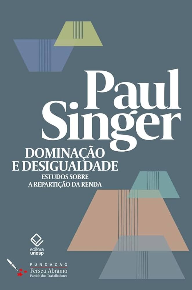 Dominação e desigualdade, por Fernando Rugitsky